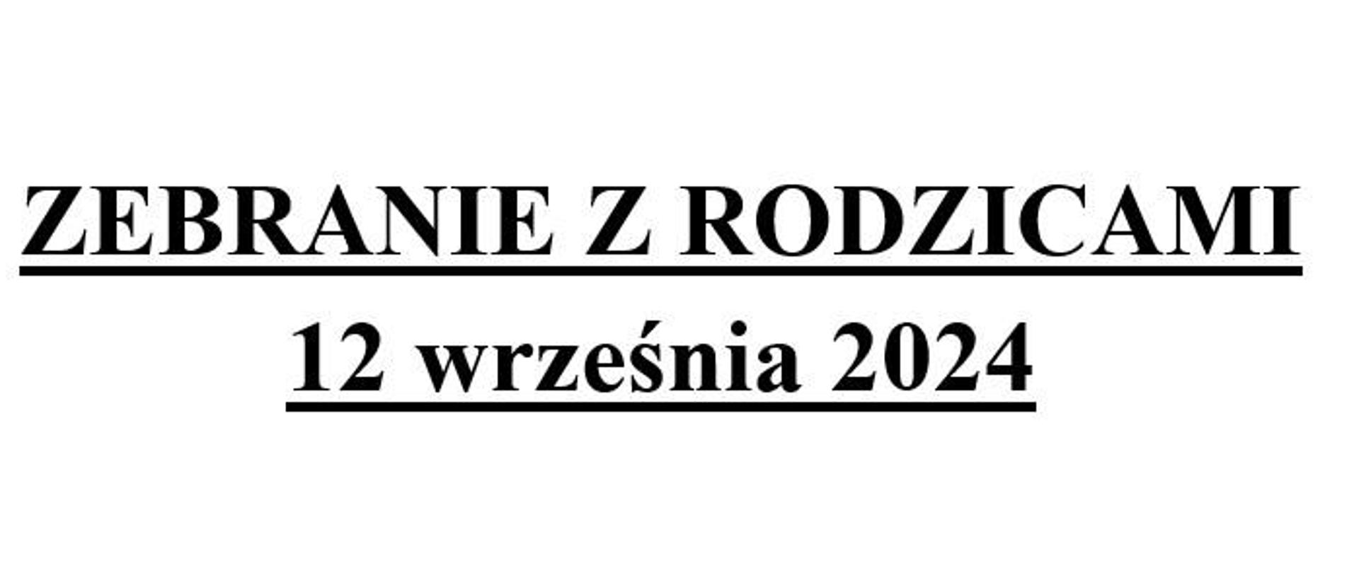Zebranie z rodzicami 12.09.2024