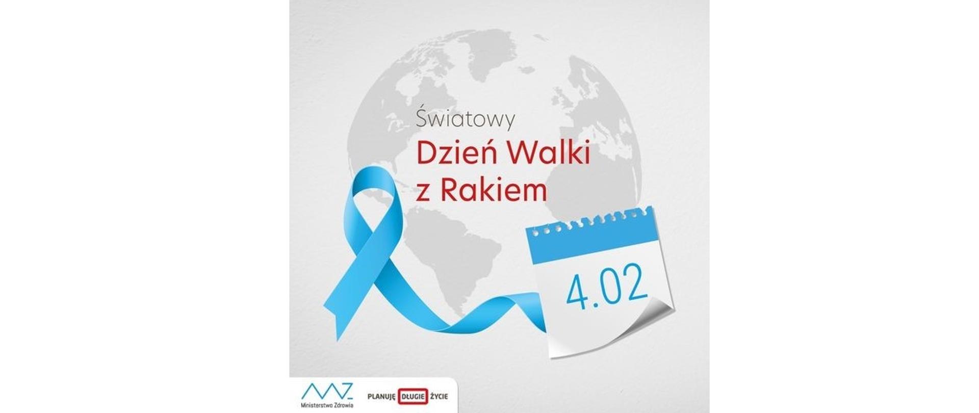 Błękitna wstążka i napis Światowy Dzień Walki z Rakiem na tle kuli ziemskiej