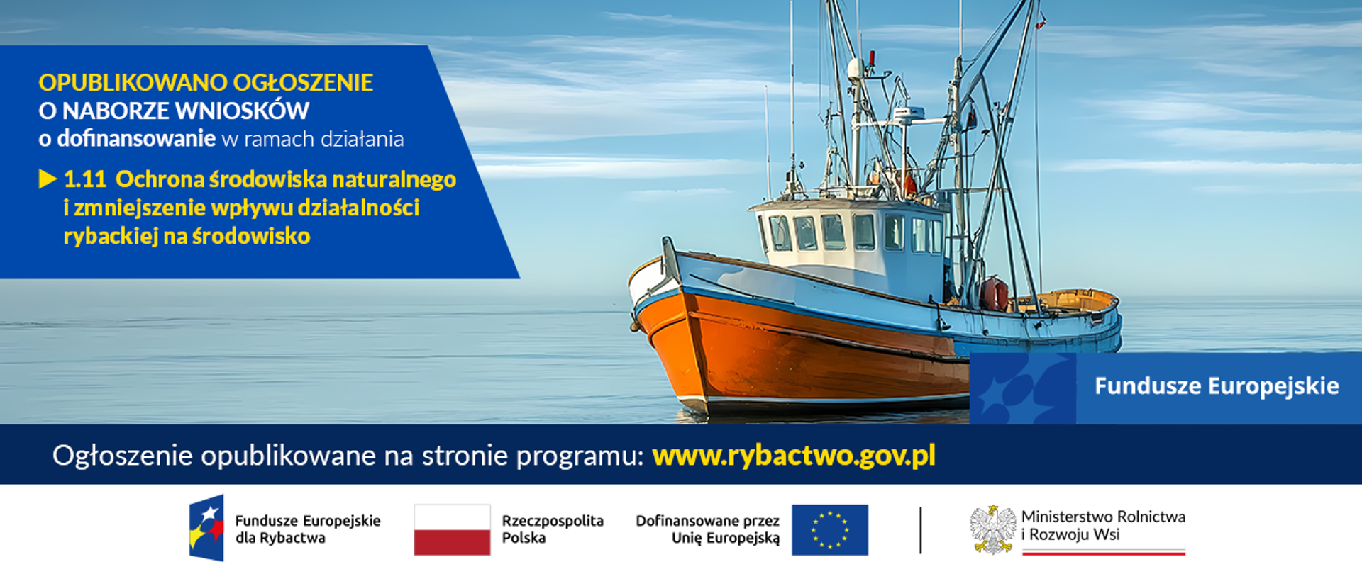 Fundusze Europejskie dla Rybactwa – zapowiedź nowego naboru wniosków z działania 1.1 Ochrona środowiska naturalnego i zmniejszenie wpływu działalności rybackiej na środowisko