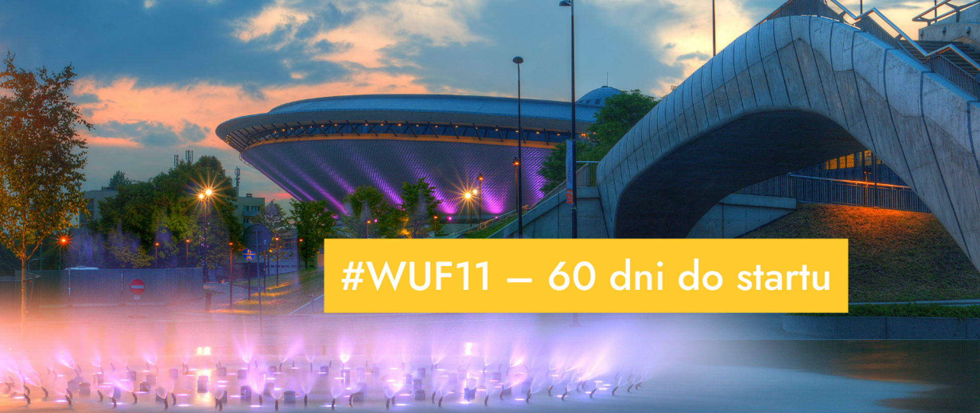 Grafika: zdjęcie Katowic i napis: #wuf11 - 6 dni do startu