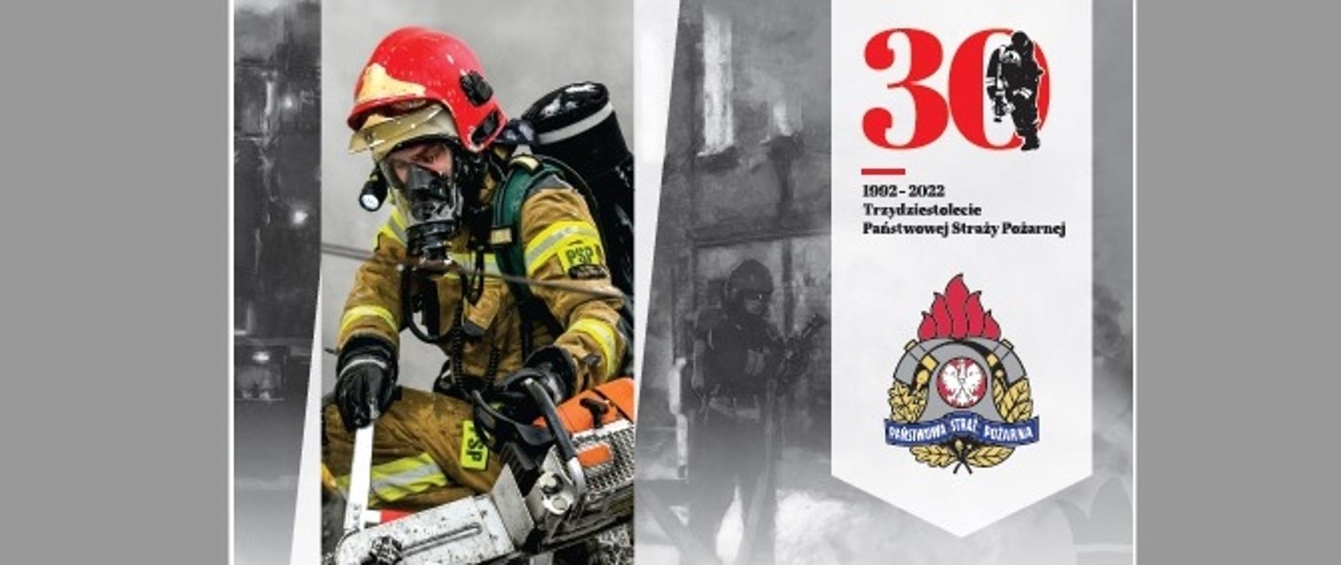 Kalendarz plakatowy PSP na 2022 I strona. Kolorowy plakat w jasnych kolorach jako kalendarz ścienny na rok 2022. U góry sylwetka umundurowanego na bojowo strażaka trzymającego w rękach narzędzie ratownicze. Po prawej stronie plakatu czerwona liczba 30, poniżej liczby 1992 - 2022 i napis Trzydziestolecie Państwowej Straży Pożarnej wraz kolorowym z logiem PSP. Poniżej czerwona liczba 2022 i nazwy wszystkich miesięcy i dni w roku.
