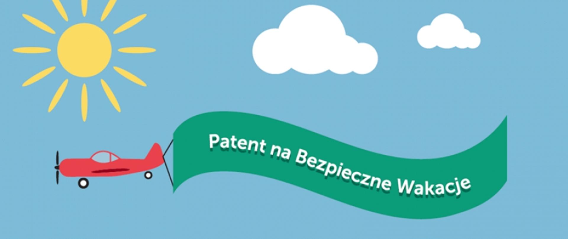 Grafika, na której widoczne jest morze. Na jego tle znajduje się lecący samolot z banerem, na którym widoczny jest napis: Patent na Bezpieczne Wakacje