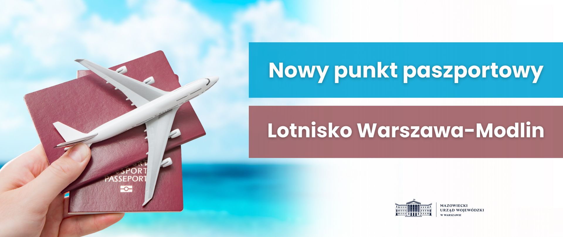 Nowy punkt paszportowy Warszawa-Modlin