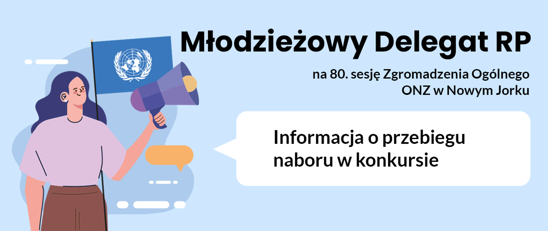 Grafika_przedstawia_informację_o_konkursie_na_Młodzieżowego_Delegata_RP_na_80_sesję_Zgromadzenia_Ogólnego_ONZ_w_2025_roku