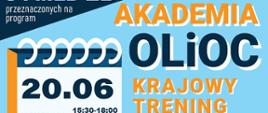 Plakat - Akademia OLiOC Krajowy Trening Pierwszej Pomocy, który odbędzie się 20 czerwca 2026 r., w godzinach 15:30-18:00, w Parku w Buczku przy ul. Parkowej. Podczas treningu nauczysz się: jak przeprowadzić pierwszą pomoc, jak przeprowadzić resuscytację krążeniowo-oddechową (RKO), jak używać automatycznego defibrylatora AED, jak tamować silne krwotoki i zakładać opaskę uciskową, jak prawidłowo wezwać pomoc. 