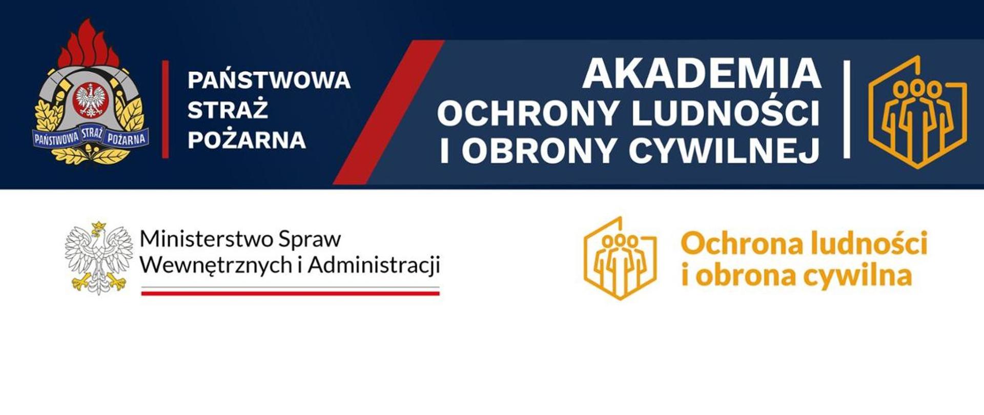 Baner informacyjny instytucji publicznych w Polsce. W górnej części na granatowym tle znajduje się logo Państwowej Straży Pożarnej po lewej oraz duży napis „AKADEMIA OCHRONY LUDNOŚCI I OBRONY CYWILNEJ” po prawej, obok graficznego symbolu trzech stylizowanych postaci w żółtym konturze. Dolna część na jasnym tle zawiera herb państwowy oraz napis „Ministerstwo Spraw Wewnętrznych i Administracji” po lewej, a po prawej żółty napis „Ochrona ludności i obrona cywilna” wraz z tym samym symbolem postaci. Kolorystyka obejmuje głównie granat, biały, czerwony i żółty.