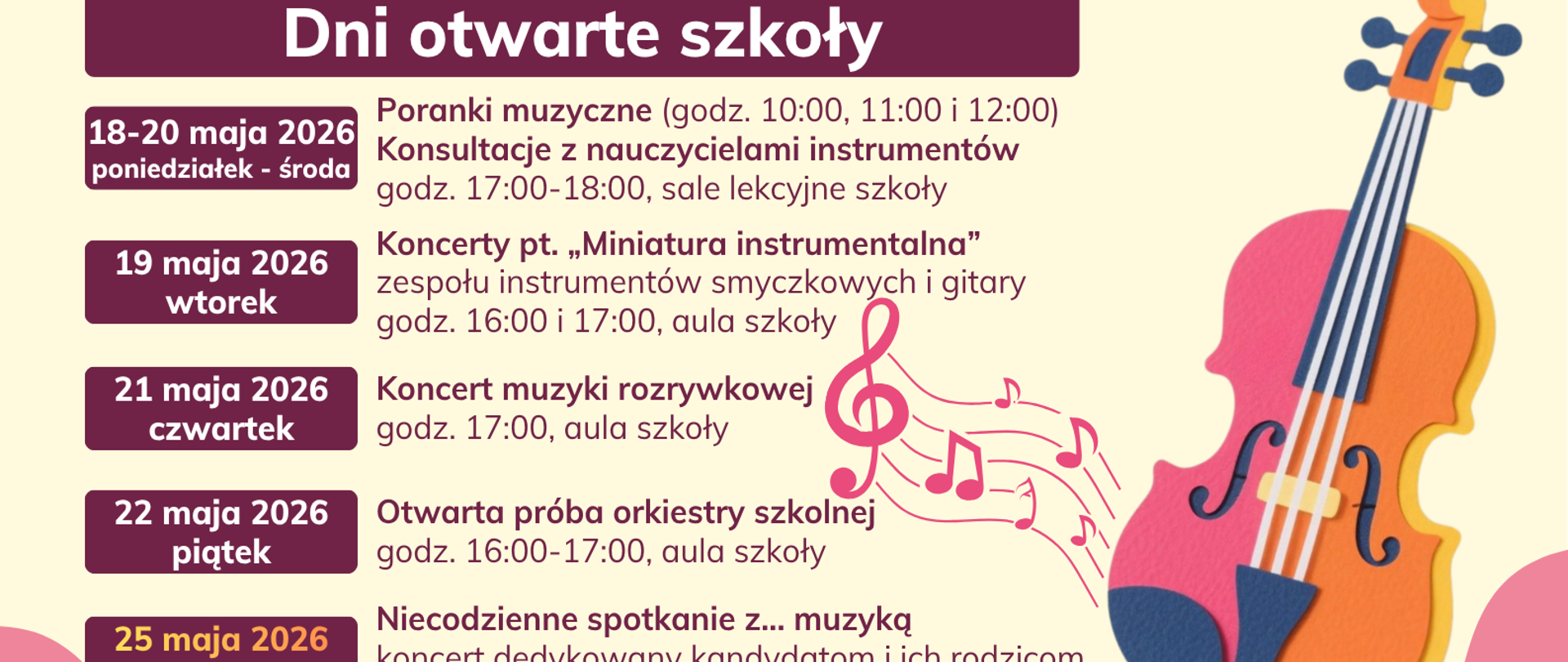 Plakat przedstawiający informacje o zapisach do szkoły muzycznej w Bolesławcu na rok szkolny 2025/2026. Plakat w kolorach kremowych z bordowymi i żółtymi plamkami znajdującymi się na dolnej i górnej krawędzi. Po lewej stronie znajduje się przedstawiony rysunkowo saksofon, natomiast po prawej - skrzypce. Na plakacie znajdują się następujące napisy (od środka, od góry): "Zapisy do Państwowej Szkoły Muzycznej I stopnia im. Witolda Lutosławskiego w Bolesławcu na rok szkolny 2026/2027. Podania przyjmujemy do 29.05.2026 r., badanie przydatności kandydatów - 30.05.2026 r.; Dołącz do nas! Ogłaszamy nabór na: fortepian, akordeon, trąbkę, perkusję, skrzypce, saksofon, wiolonczelę, flet, klarnet, gitarę klasyczną. Dni otwarte szkoły: 18-20 maja - poranki muzyczne (godz. 10.00, 11.00, 12.00) - aula szkoły; konsultacje z nauczycielami instrumentów w godz. 17.00-18.00 w salach lekcyjnych; 19 maja - Koncerty pt. "Miniatura instrumentalna" zespołu instrumentów smyczkowych i gitary (godz. 16.00 i 17.00) - aula szkoły; 21 maja - Koncert muzyki rozrywkowej (godz. 17.00) - aula szkoły; 22 maja - otwarta próba orkiestry szkolnej (godz. 16.00-17.00) - aula szkoły; 25 maja - Niecodzienne spotkanie z... muzyką, czyli koncert dedykowany kandydatom i ich rodzicom (godz. 17.00) - aula szkoły. Kontakt: tel. 75 732 42 24 lub +48 451 279 138, ul. Grunwaldzka 9, 59-700 Bolesławiec, sekretariat@psmboleslawiec.pl".