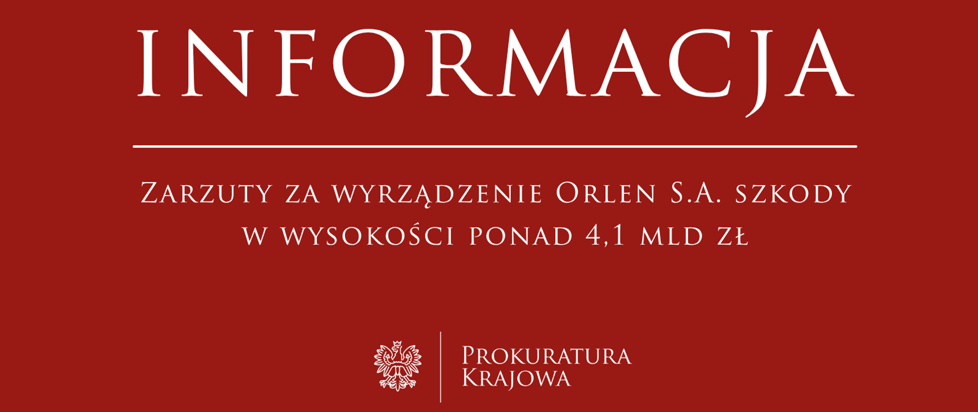 Zarzuty za wyrządzenie Orlen S.A. szkody w wysokości ponad 4,1 mld zł