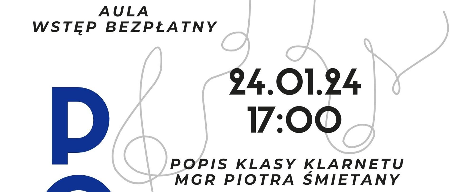 Plakat informacyjny dotyczący popisu sekcji instrumentów dętych drewnianych odbywającego się w dniu 24.01.2024 r. o godz. 17.00.