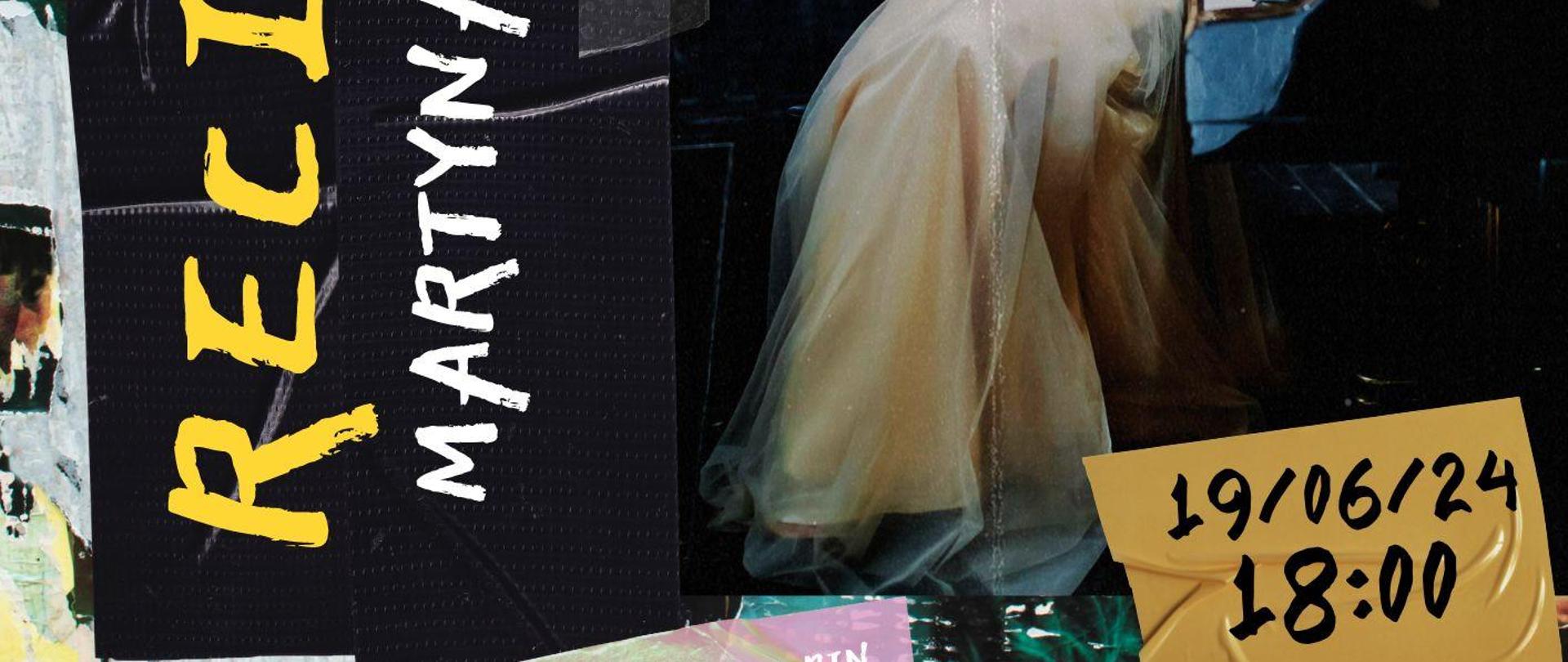 Plakat informacyjny dotyczący Recitalu Martyny Ochman odbywającego się w dniu 19.06.2024 o godz. 18.00.