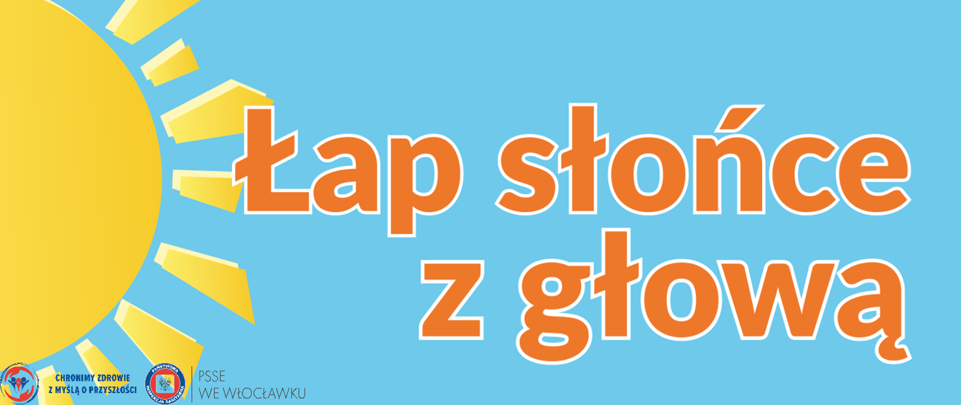 Słońce na niebieskim tle z napisem Łap słońce z głową