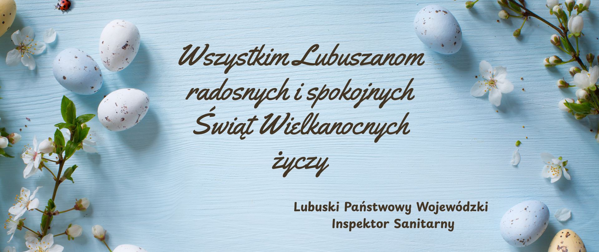 Życzenia świąteczne od Lubuskiego Państwowego Wojewódzkiego Inspektor Sanitarnego w Gorzowie Wlkp.