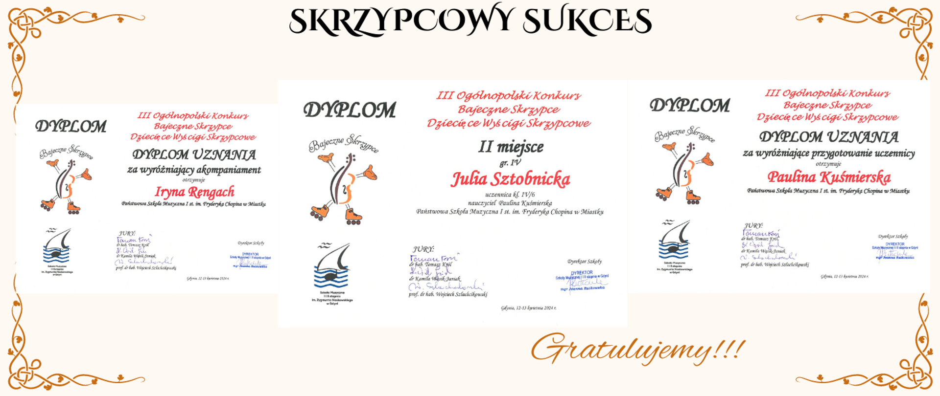 Grafika przedstawia dyplomy od lewej dla akompaniatorki, na środku uczennicy a po prawej dla nauczyciela który przygotował uczennicę.