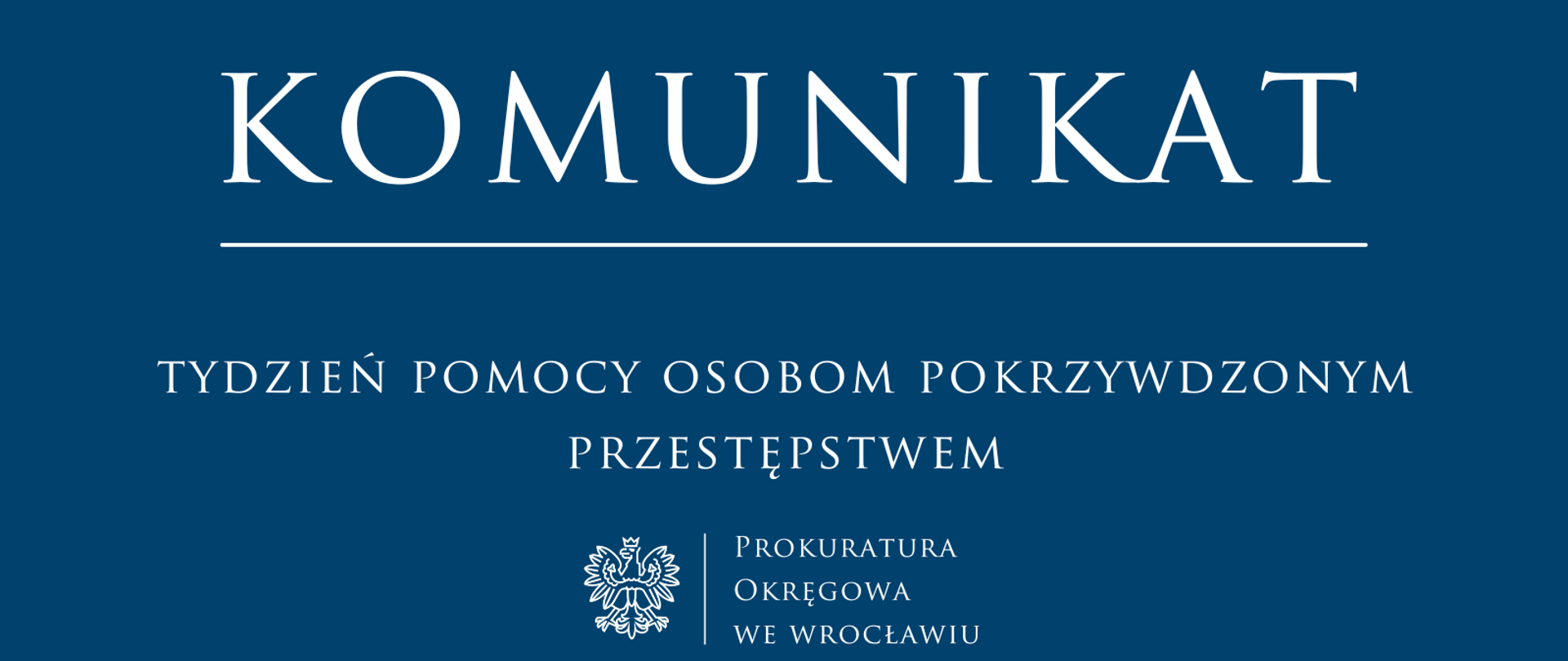 Tydzień Pomocy Osobom Pokrzywdzonym Przestępstwem.