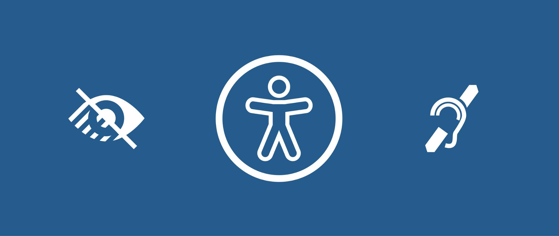 3 ikony symbolizujące dostępność cyfrową i użytkowników z niepełnosprawnościami wzroku, słuchu i ruchu. 