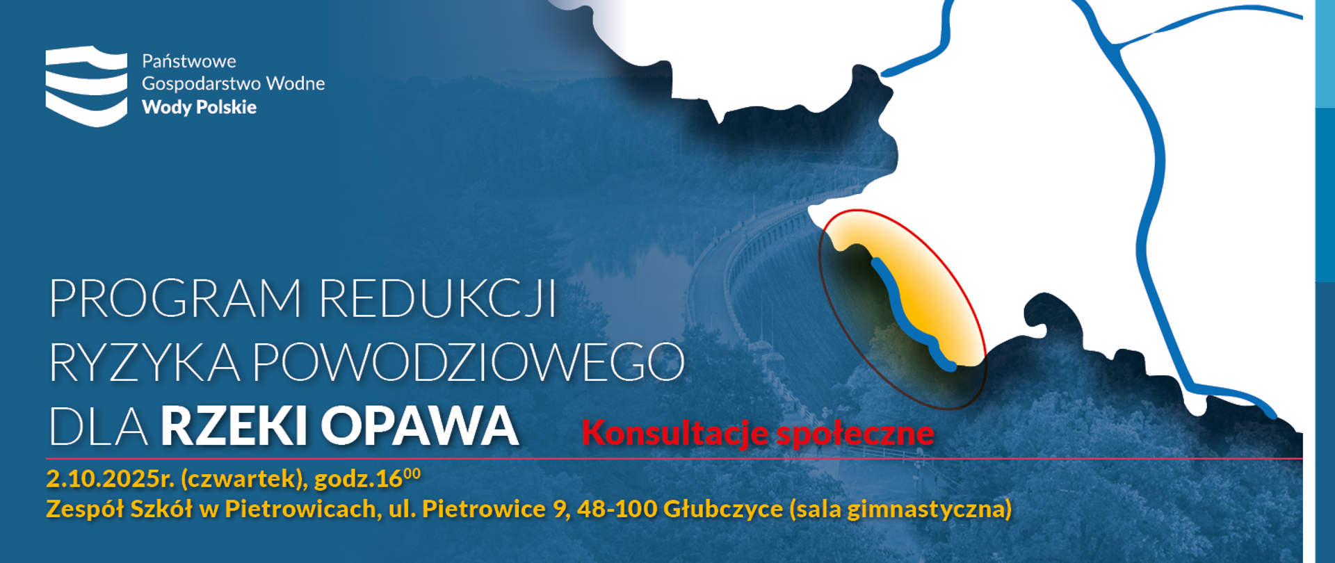 Program Redukcji Ryzyka Powodziowego dla Rrzeki Opawa. 2 października 2025 r. Pietrowice