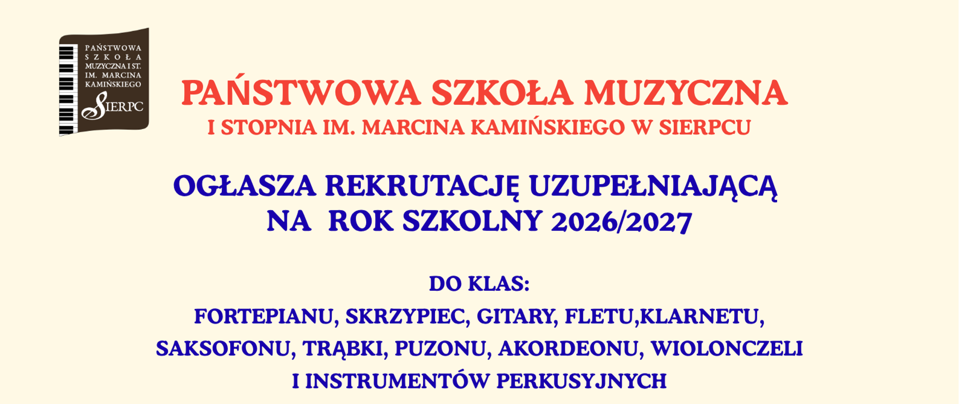 Na jasnym tle w lewym górnym rogu logo PSM I stopnia w Sierpcu. Pośrodku informacje dot. rekrutacji na rok szkolny 2026/2027. Pośrodku na tle nut skrzypce i saksofon.