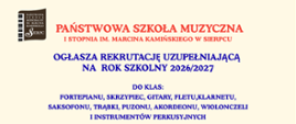 Na jasnym tle w lewym górnym rogu logo PSM I stopnia w Sierpcu. Pośrodku informacje dot. rekrutacji na rok szkolny 2026/2027. 