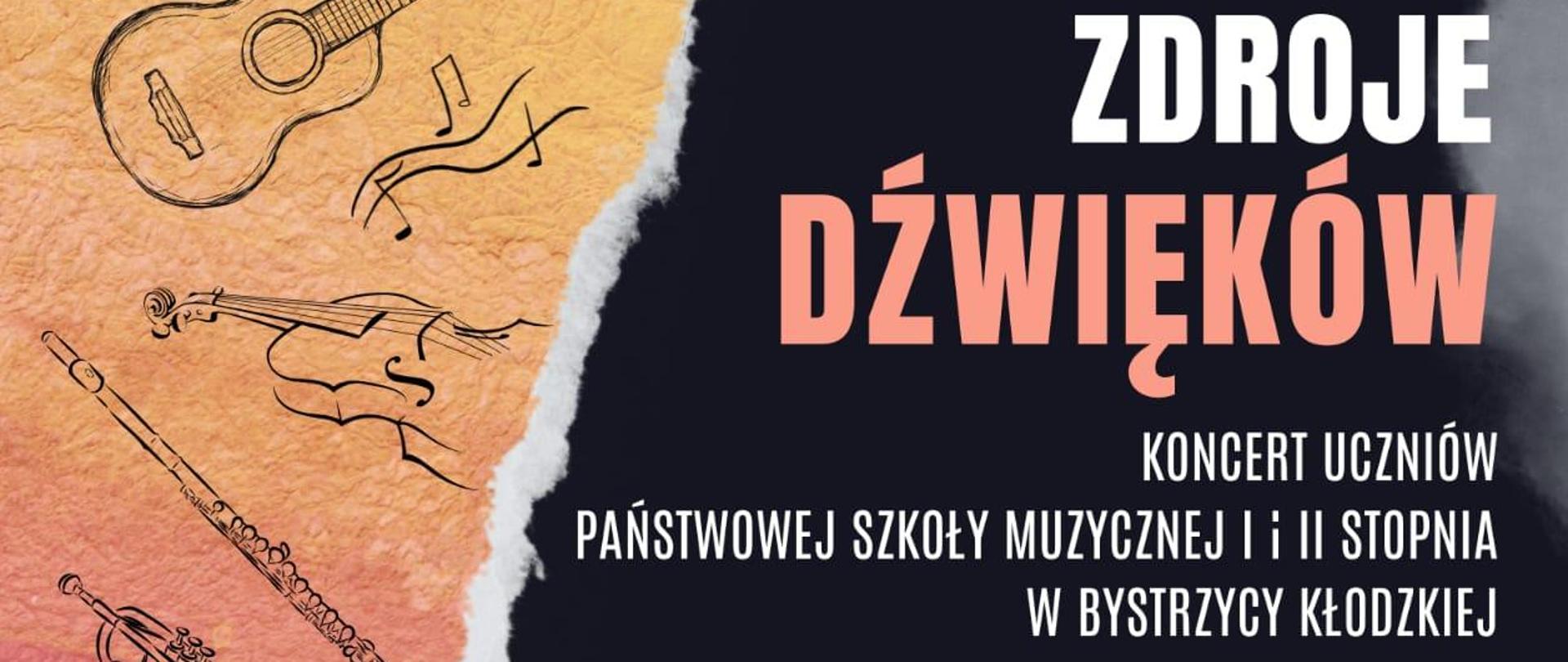 Koncert uczniów PSM I i II st. w Bystrzycy Kłodzkiej "Zdroje dźwięków"
