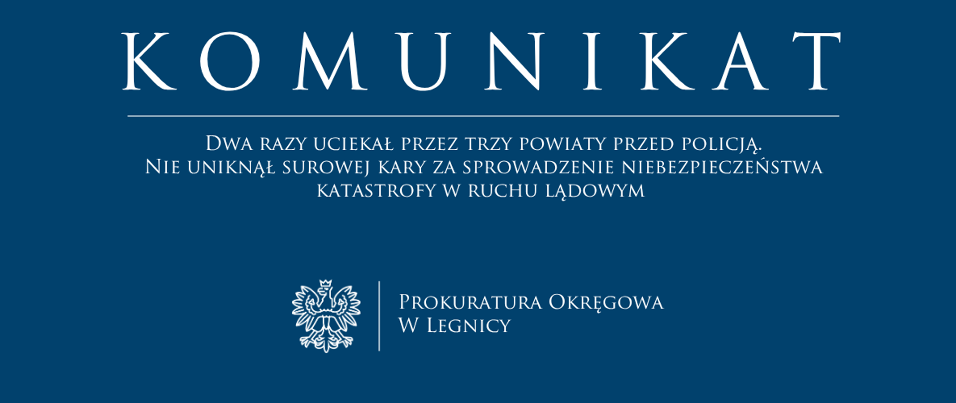 Dwa razy uciekał przez trzy powiaty przed policją. Nie uniknął surowej kary za sprowadzenie niebezpieczeństwa katastrofy w ruchu lądowym 