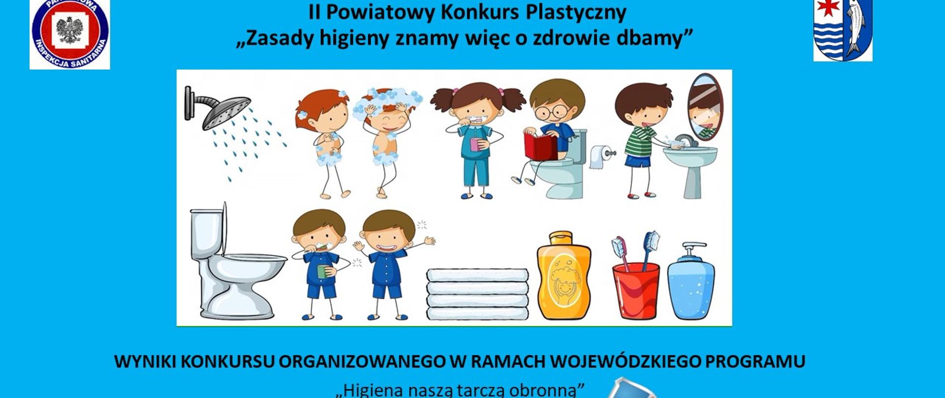 Wyniki II Powiatowego Konkursu Plastycznego pt. „ Zasady higieny znamy, więc o zdrowie dbamy”