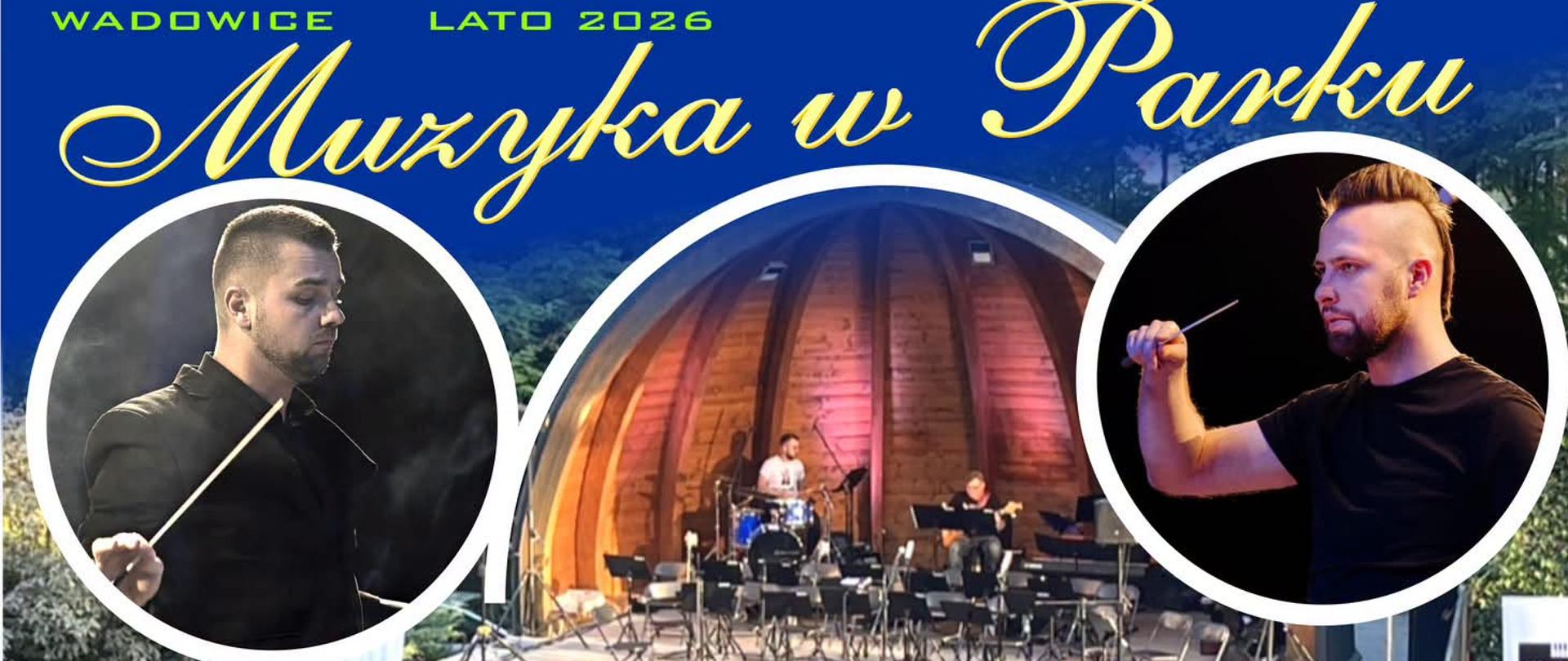 9. Letnie Tortury Muzyczne - Koncert orkiestra i big band - 28.08.2026
Orkiestra - Łukasz Jabcoń
Big Band - Przemysław Drabczyk
Park Miejski - Wadowice 2026