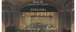 Dyplom drugiej nagrody dla Ksawerego Kubika w Międzynarodowym Konkursie Muzycznym Bach w Gdańsku dnia dziewiątego maja dwa tysiące dwudziestego piątego roku w formie online