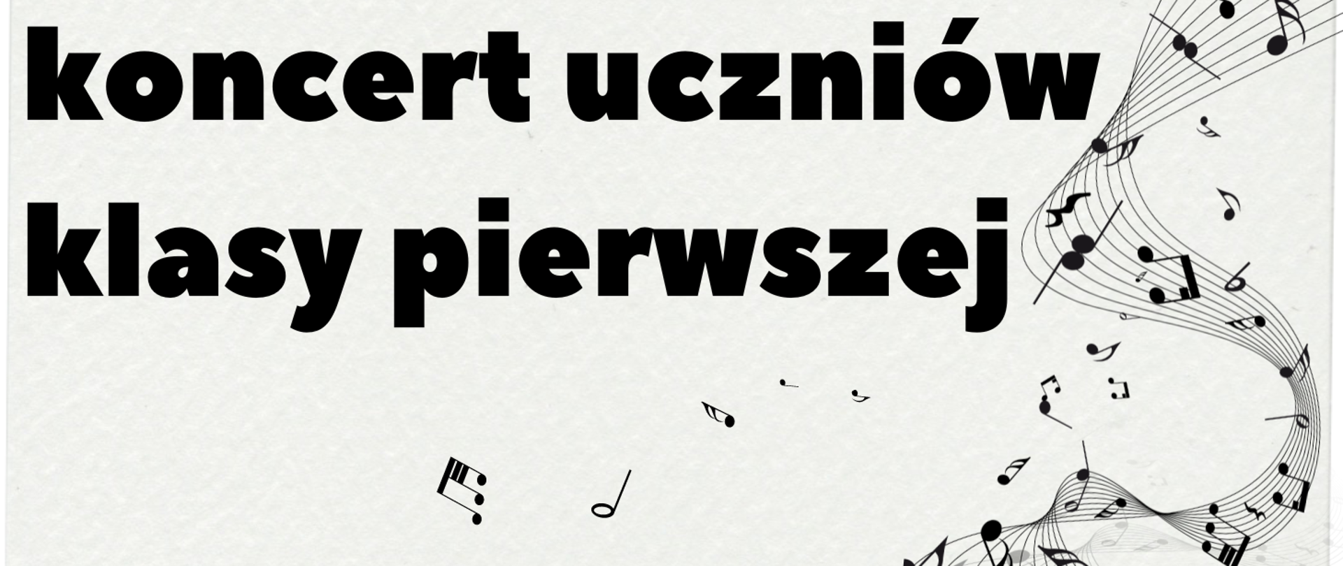 Koncert uczniów klasy pierwszej