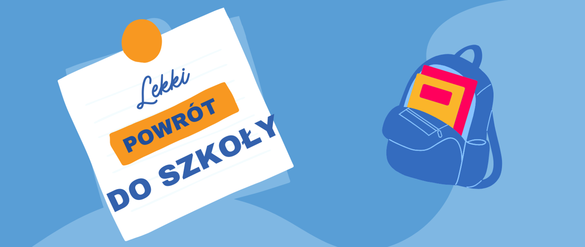 Lekki powrót do szkoły.