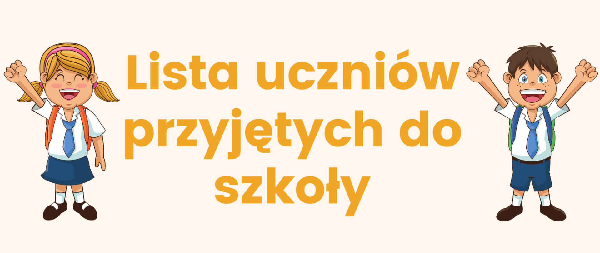 Plakat z żółtym napisem Lista uczniów przyjętych do szkoły na białym tle