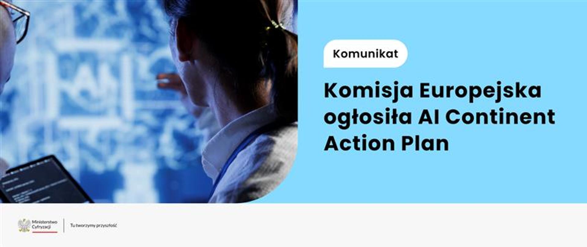 Komunikat_-_Komisja_Europejska_ogłosiła_AI_Continent_Action_Plan