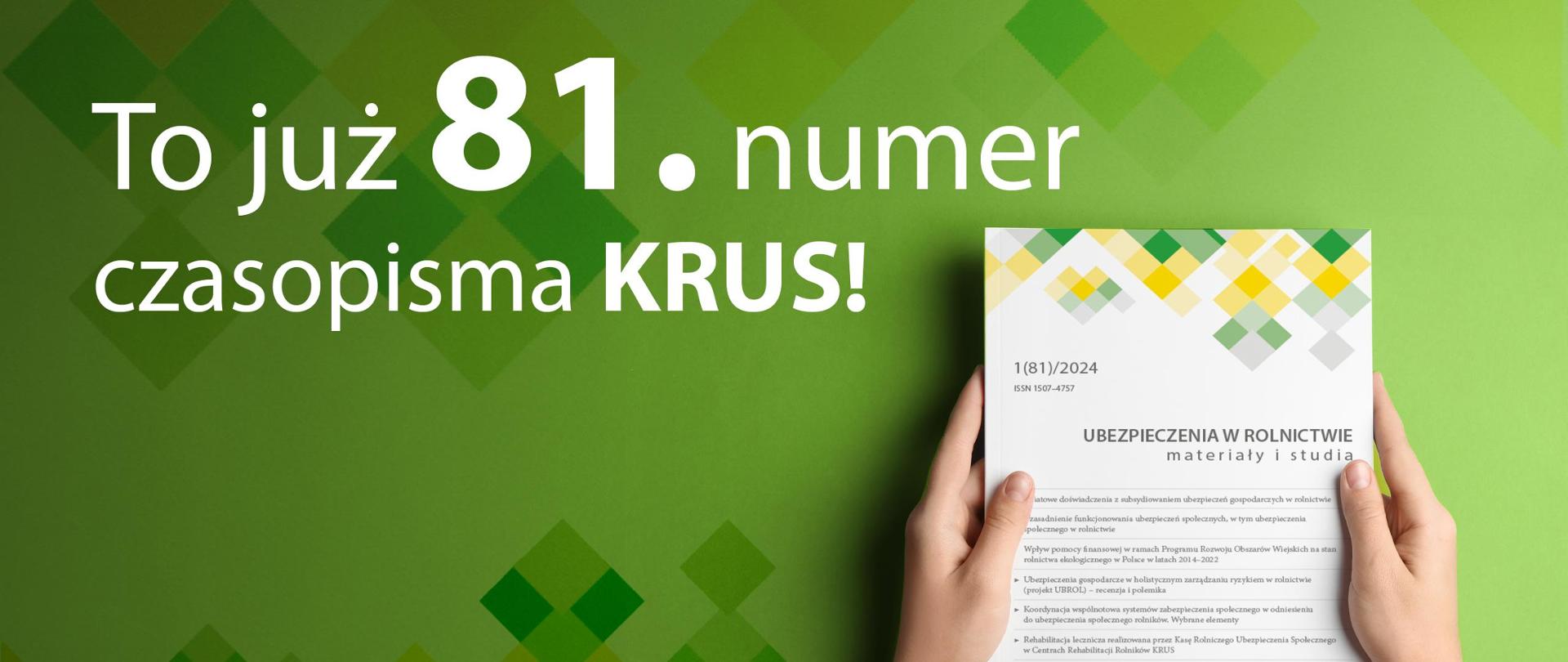 na zielonym tle dłonie trzymające numer czasopisma