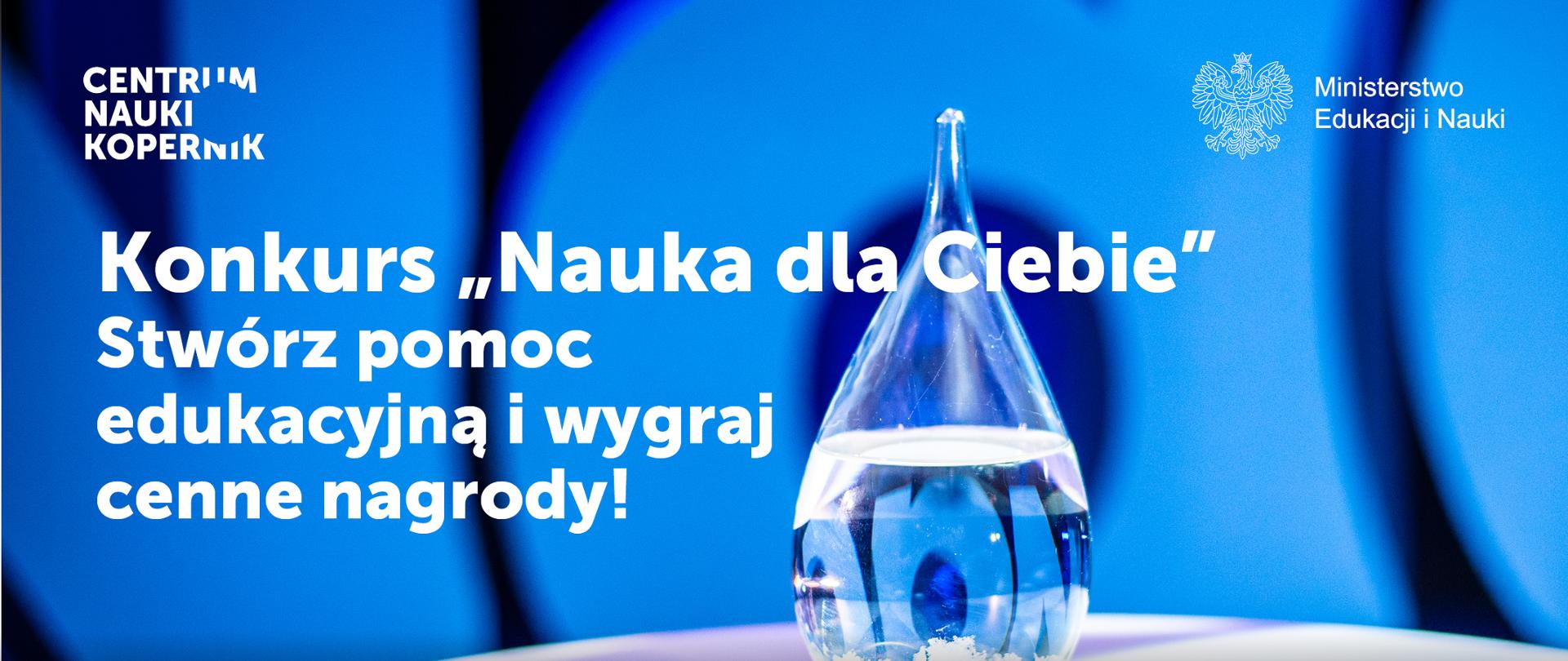 Grafika - plakat z napisem Konkurs „Nauka dla Ciebie” - stwórz pomoc edukacyjną i wygraj cenne nagrody!