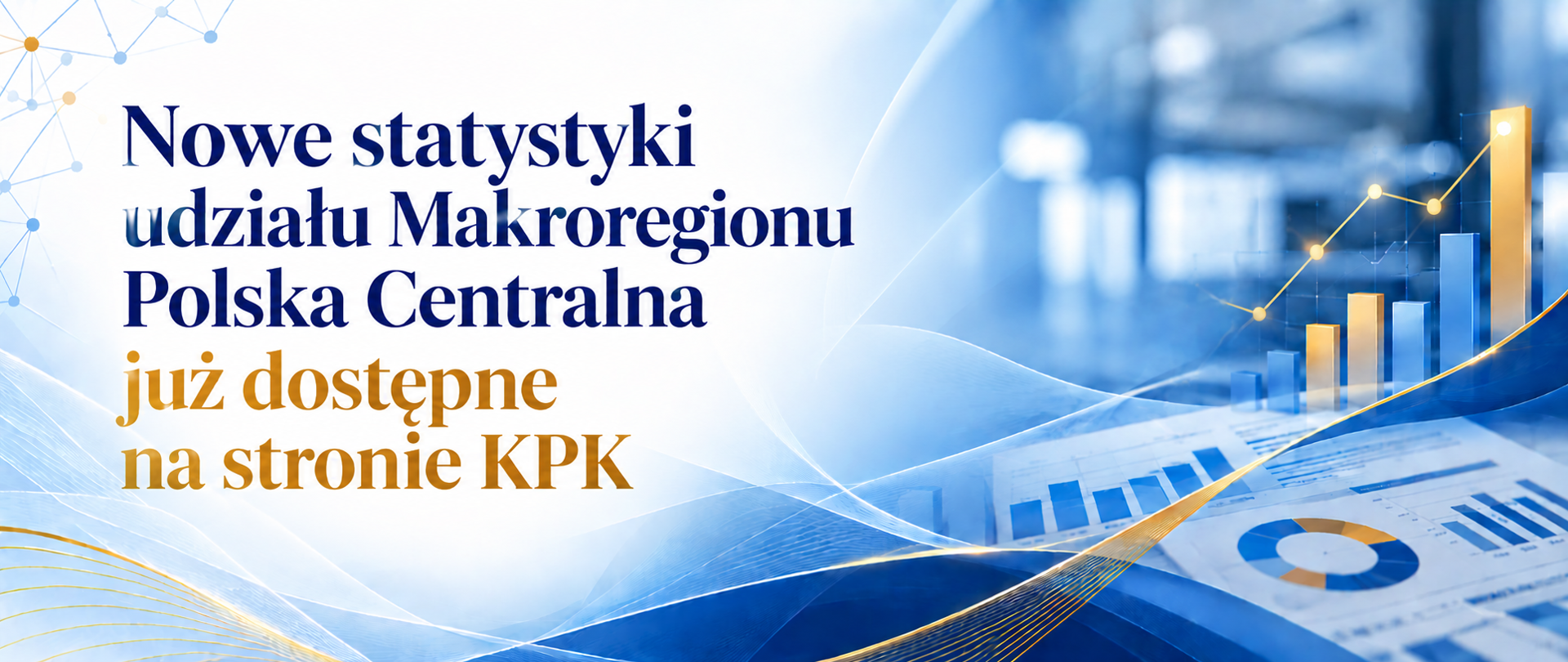 Nowe statystyki udziału Makroregionu Polska Centralna już dostępne na stronie KPK