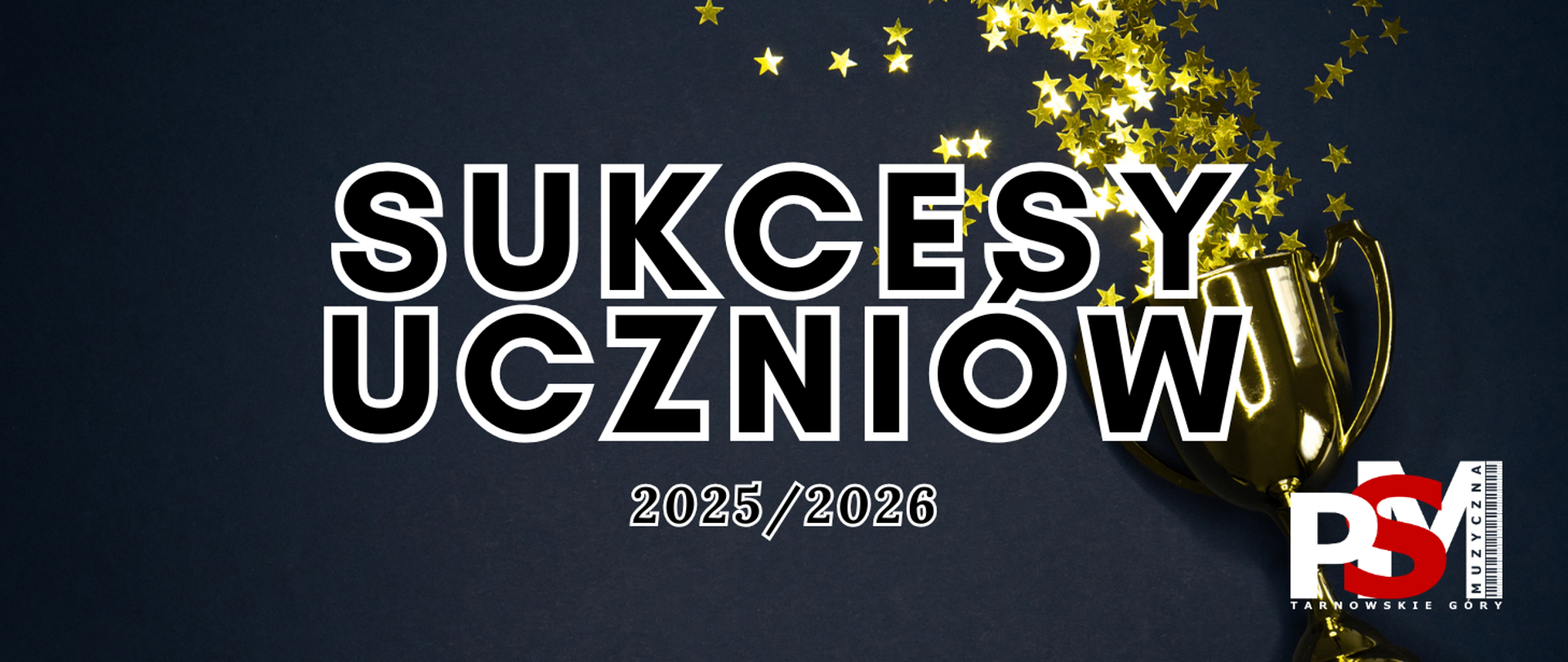 na czarnym tle złoty puchar i napis "Sukcesy uczniów" 2025/2026
