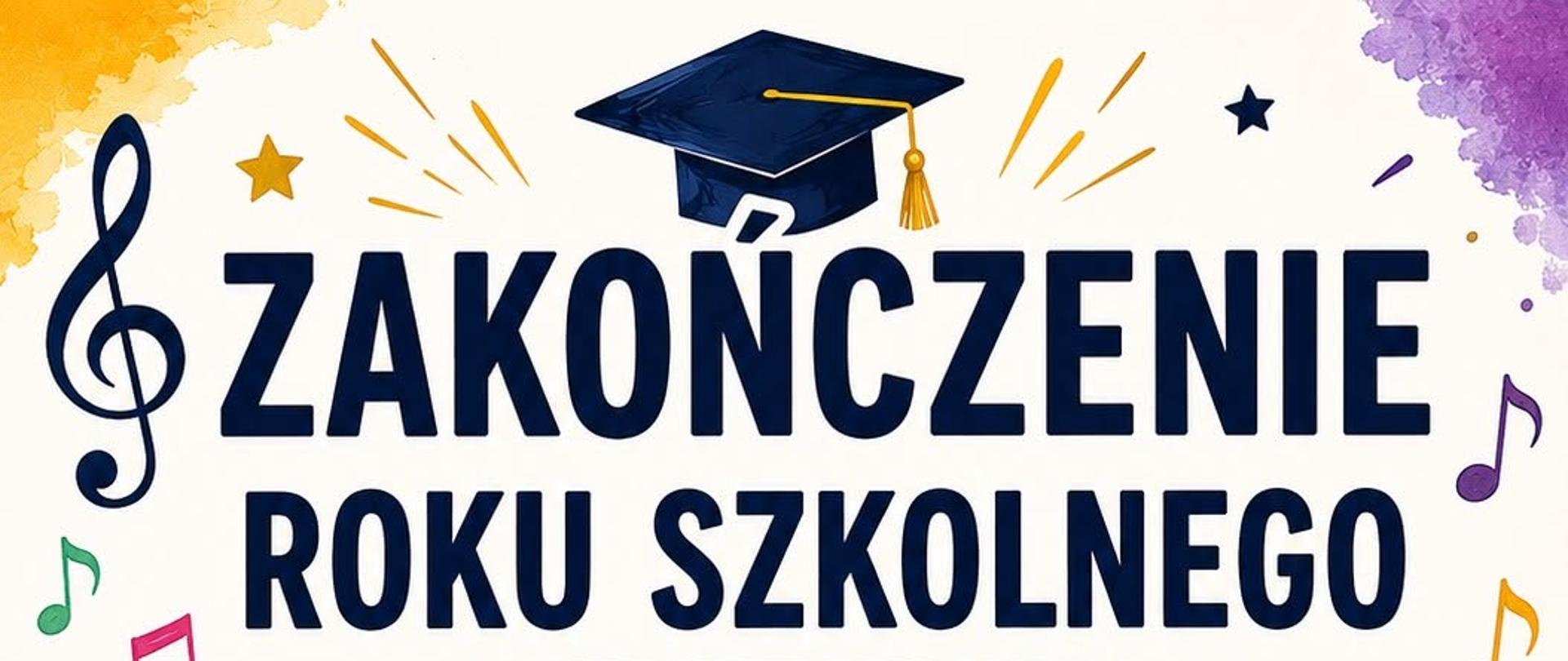 Plakat informujący o dacie i godzinie zakończenia roku szkolnego
