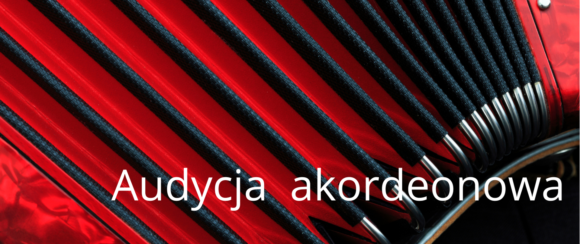 Plakat na tle rozłożonego czerwonego akordeonu z napisem audycja akordeonowa