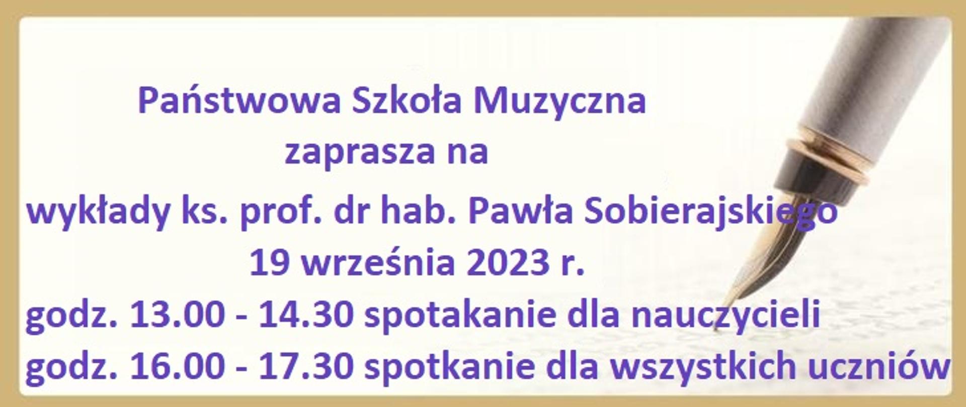 Ogłoszenie wykład ks. Pawła Sobierajskiego 19. 09. 2023