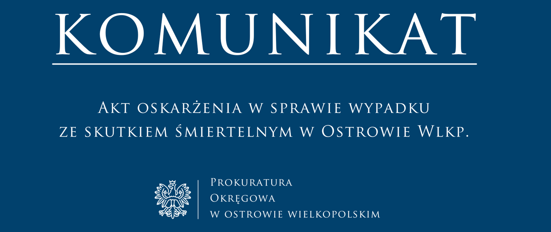 Akt oskarżenia w sprawie wypadku ze skutkiem śmiertelnym w Ostrowie Wlkp