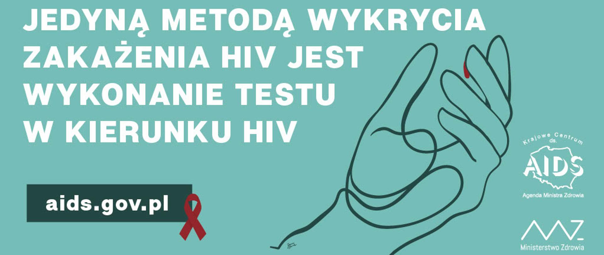 Jedyną metodą wykrycia zakażenia HIV jest wykonanie testu w kierunku HIV