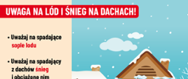 Uwaga na lód i śnieg na dachach
