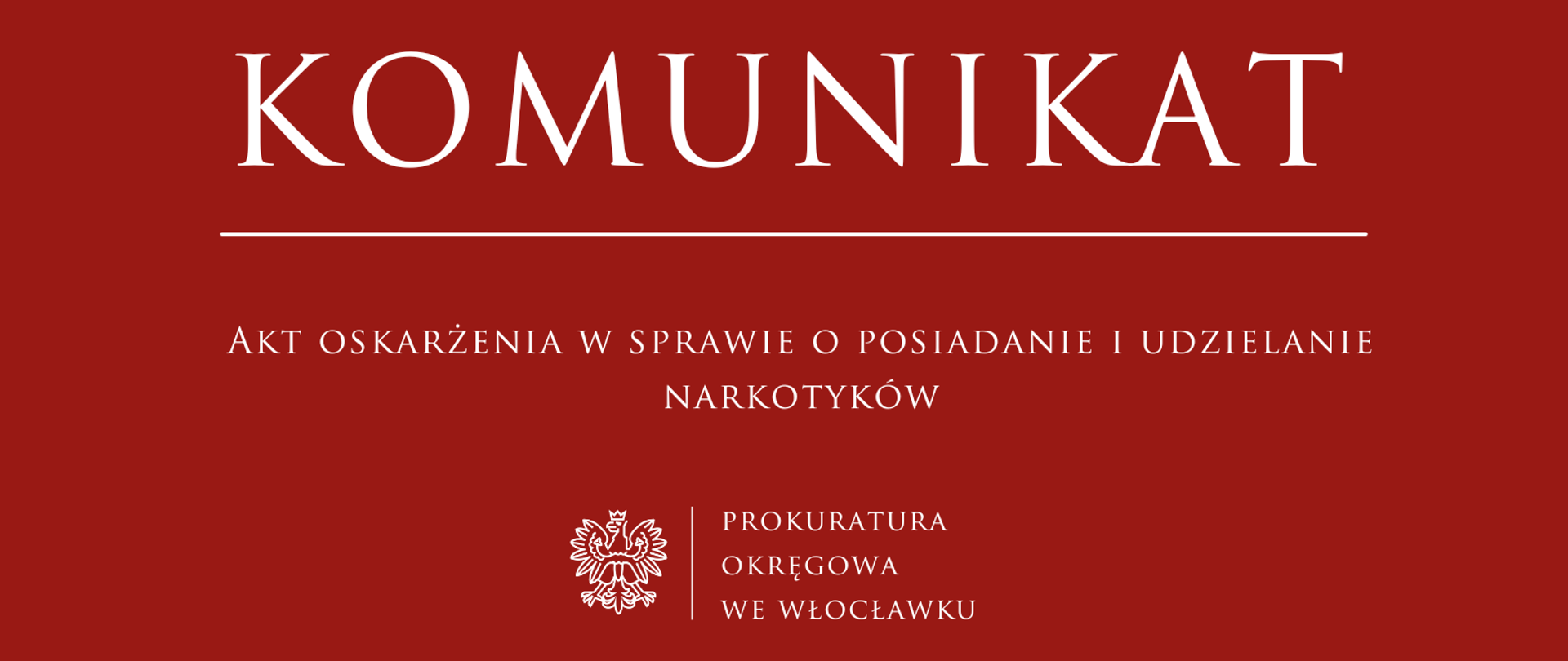 Komunikat Prokuratury Rejonowej we Włocławku
