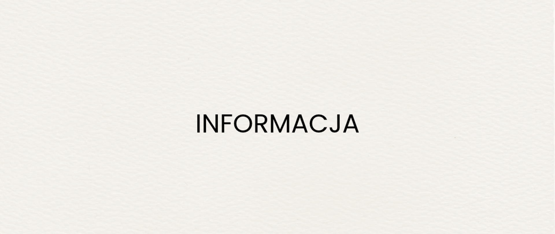 Na jasnym tle pośrodku tekst: informacja