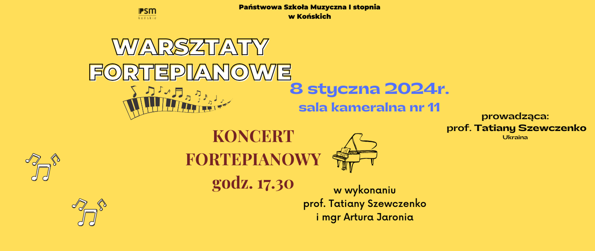 żółty baner czarne litery informujące o warsztatach fortepianowych