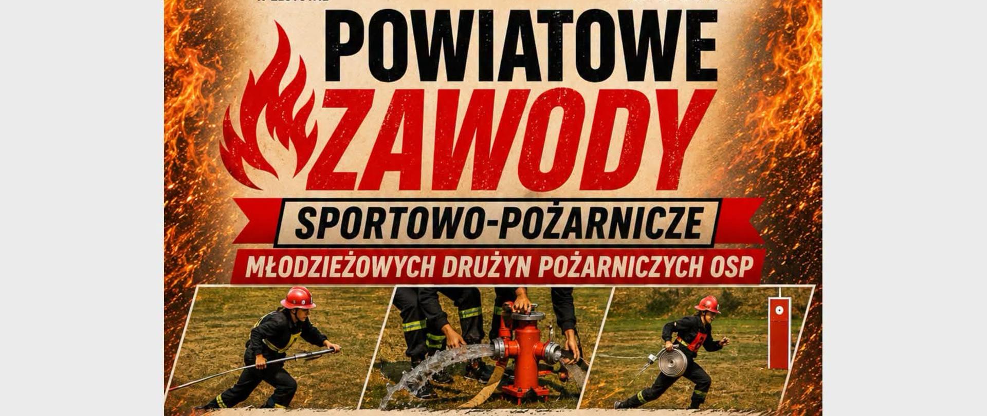Powiatowe Zawody Sportowo- Pożarnicze MDP