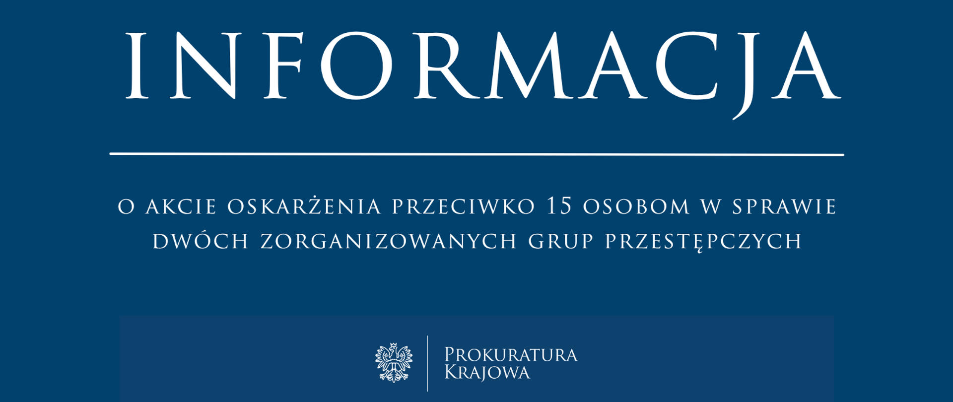 Akt oskarżenia przeciwko 15 osobom w sprawie dwóch zorganizowanych grup przestępczych