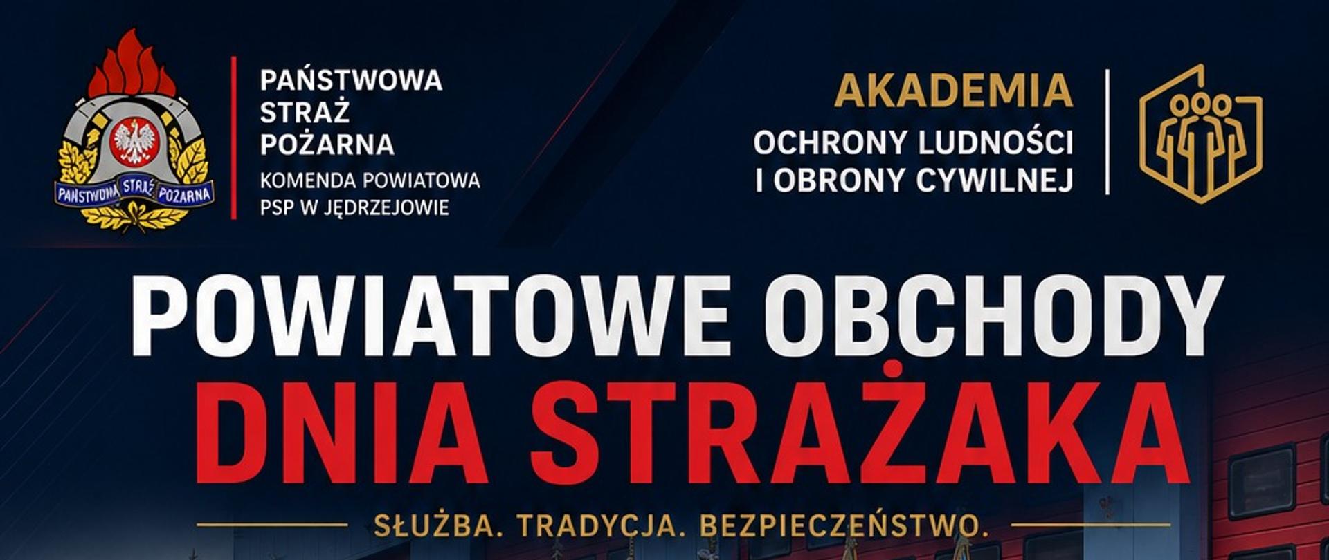 Plakat, na którym widnieje zaproszenie na Powiatowe Obchody Dnia Strażaka