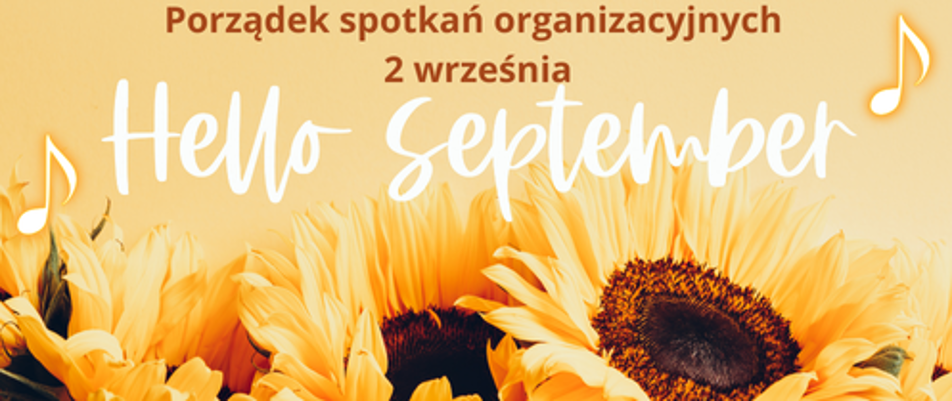 Na żółtym tle ze słonecznikami i napisem Hello September, informacja o spotkaniach 2 września