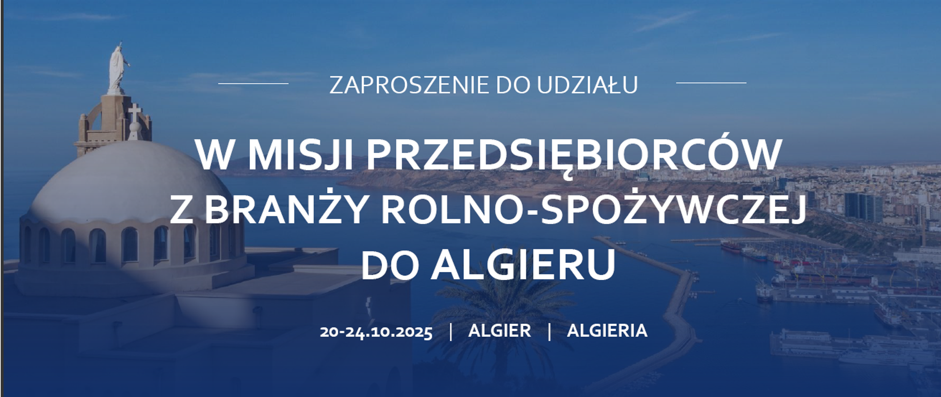 Zaproszenie do udziału w misji w Algierii