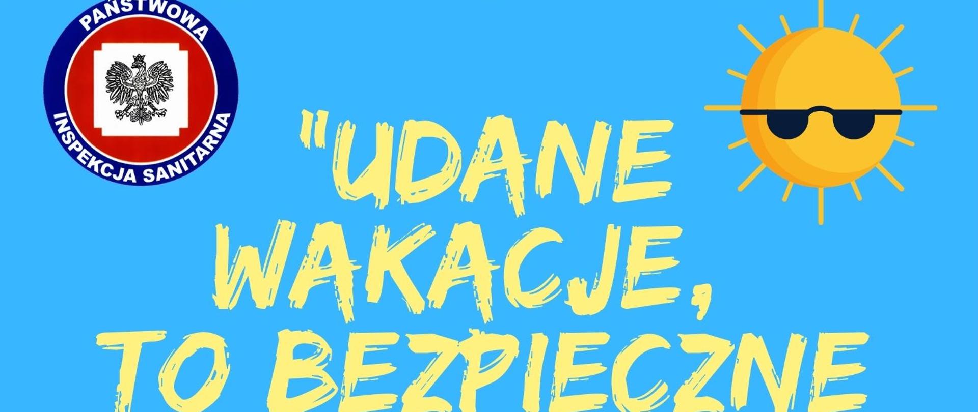 Grafika konkursowa "Udane wakacje, to bezpieczne wakacje"